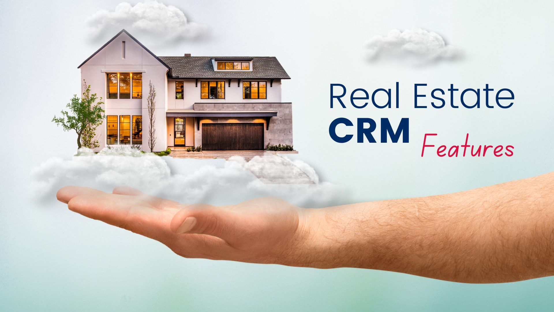 Real Estate CRM Features